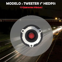 Load image into Gallery viewer, Cerwin Vega HEDPS1 1" PRO STYLE SUPER BULLET TWEETER (SINGLE)