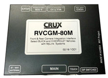 Load image into Gallery viewer, Crux RVCGM-80M  Front &amp; Rear Camera Integration Interface for Select Chevrolet and Buick Vehicles with 7” MyLink Systems