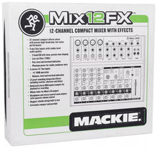 Load image into Gallery viewer, Mackie Mix12FX Mix Series, 12-Channel Compact Effects Mixer with Studio-Level Audio Quality and FX